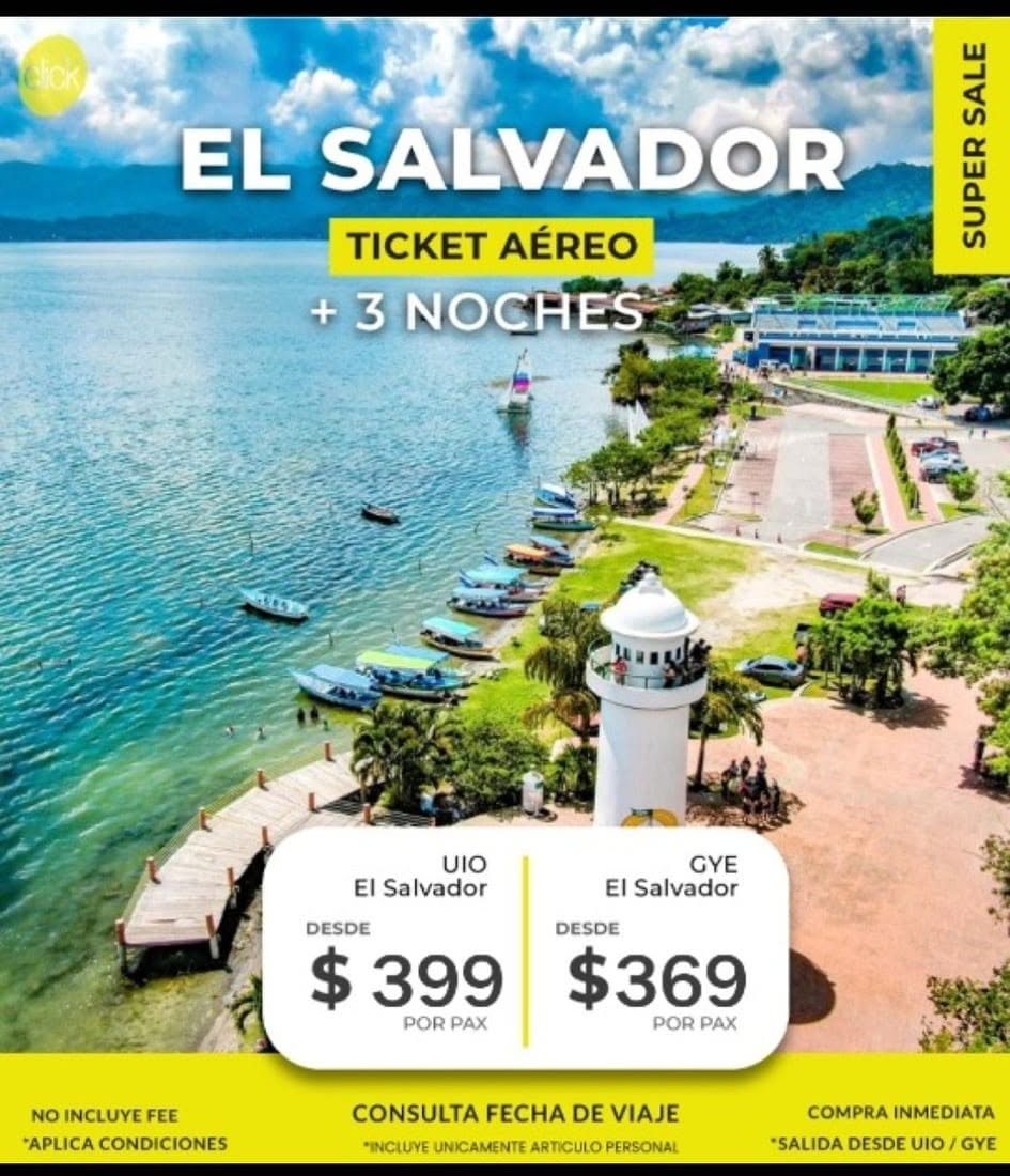 El Salvador Súper Sale desde Quito